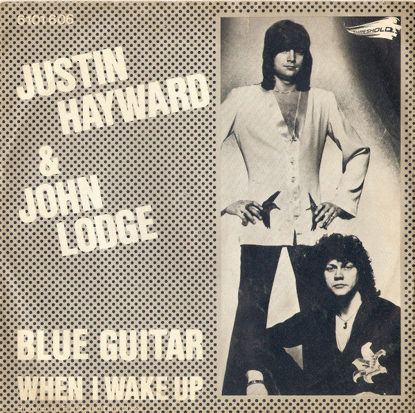 Justin Hayward & John Lodge - Blue Guitar 22222 Vinyl Singles Goede Staat