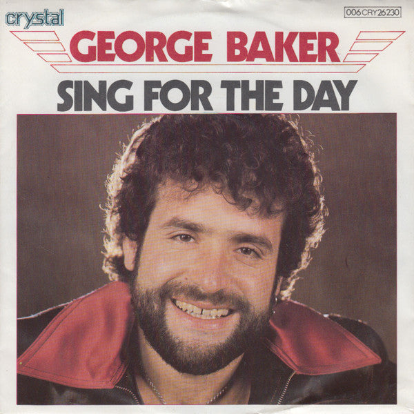 George Baker - Sing For The Day 38371 Vinyl Singles Goede Staat