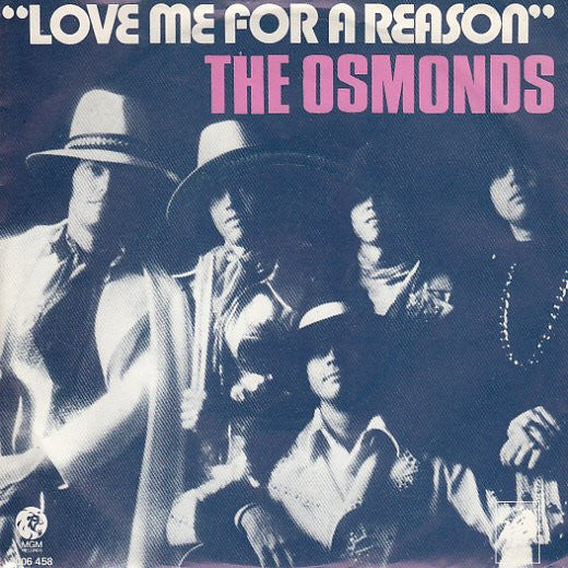 Osmonds - Love Me For A Reason 39354 Vinyl Singles Goede Staat