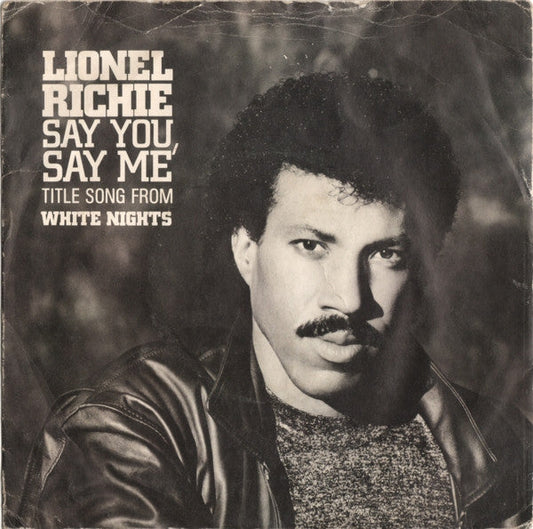 Lionel Richie - Say You, Say Me 38365 Vinyl Singles Goede Staat