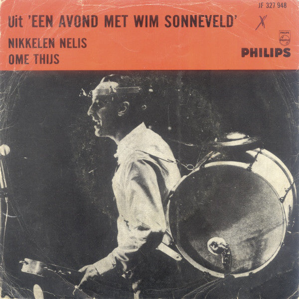 Wim Sonneveld - Nikkelen Nelis 00687 Vinyl Singles Goede Staat