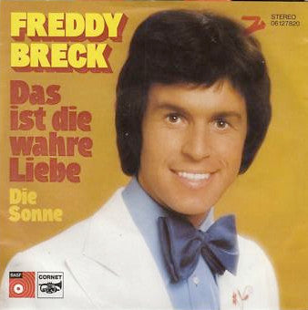 Freddy Breck - Das Ist Die Wahre Liebe 18805 Vinyl Singles Goede Staat