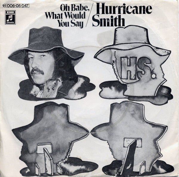 Hurricane Smith - Oh Babe, What Would You Say Vinyl Singles Goede Staat