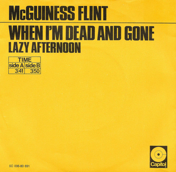 McGuinness Flint - When I'm Dead And Gone 38101 Vinyl Singles Goede Staat