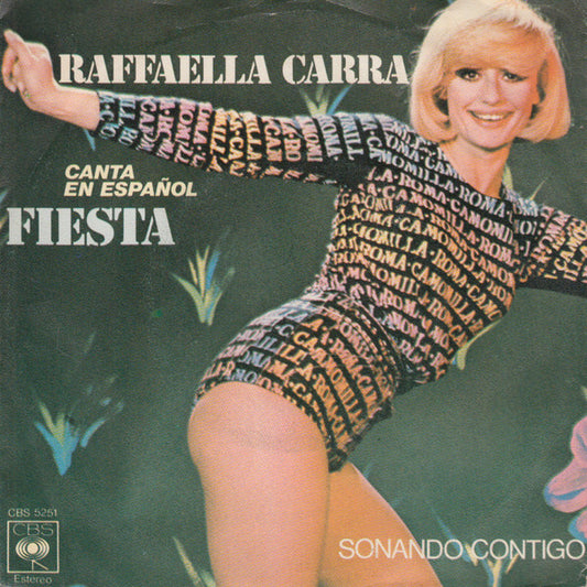 Raffaella Carrà - Fiesta (Raffaella Carra Canta En Español) 35027 Vinyl Singles Goede Staat