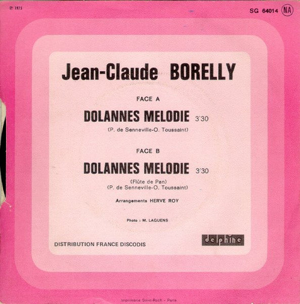 Jean-Claude Borelly - Dolannes Melodie 19613 (B) Vinyl Singles B-Keus (B)