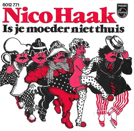 Nico Haak - Is Je Moeder Niet Thuis 35088 Vinyl Singles Goede Staat