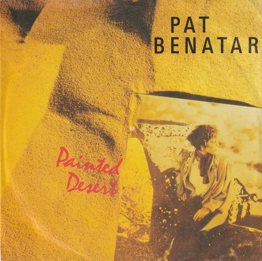 Pat Benatar - Painted Desert 39435 Vinyl Singles Goede Staat