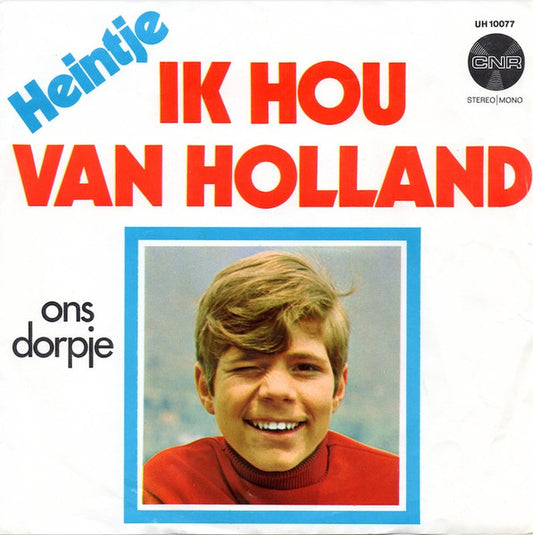 Heintje - Ik Hou Van Holland 38923 Vinyl Singles Goede Staat