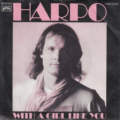 Harpo - With A Girl Like You 39120 Vinyl Singles Goede Staat