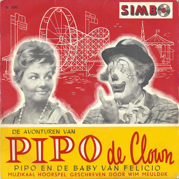 Pipo De Clown - Pipo En De Baby Van Felicio 33155 Vinyl Singles Goede Staat