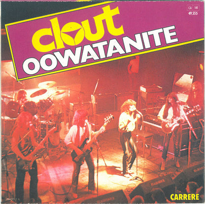 Clout - Oowatanite 27104 Vinyl Singles Goede Staat