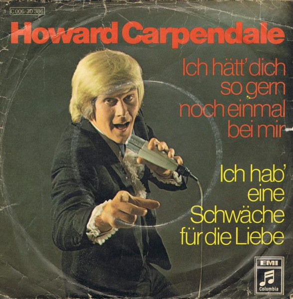 Howard Carpendale - Ich Hätt' Dich So Gern Noch Einmal Bei Mir 36736 Vinyl Singles Goede Staat ++