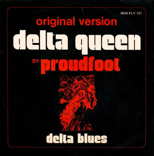 Proudfoot - Delta Queen 39355 Vinyl Singles Goede Staat