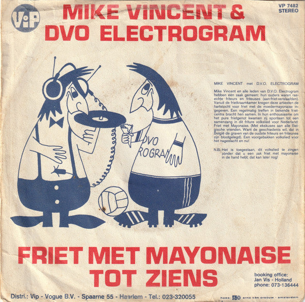 Mike Vincent  & D.V.O. Electrogram - Friet Met Mayonaise (Gigi L'Amoroso) 38251 Vinyl Singles Goede Staat