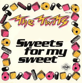 Twits - Sweets For My Sweet Vinyl Singles Goede Staat ++