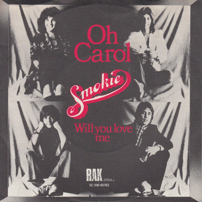 Smokie - Oh Carol 38586 Vinyl Singles Goede Staat