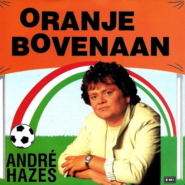 André Hazes - Oranje Bovenaan 34946 Vinyl Singles Goede Staat