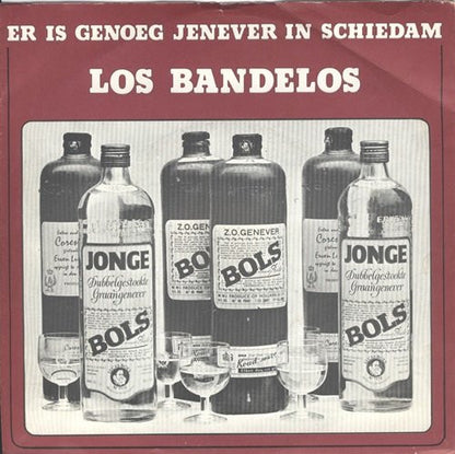 Los Bandelos - Er Is Genoeg Jenever In Schiedam 36994 Vinyl Singles Goede Staat