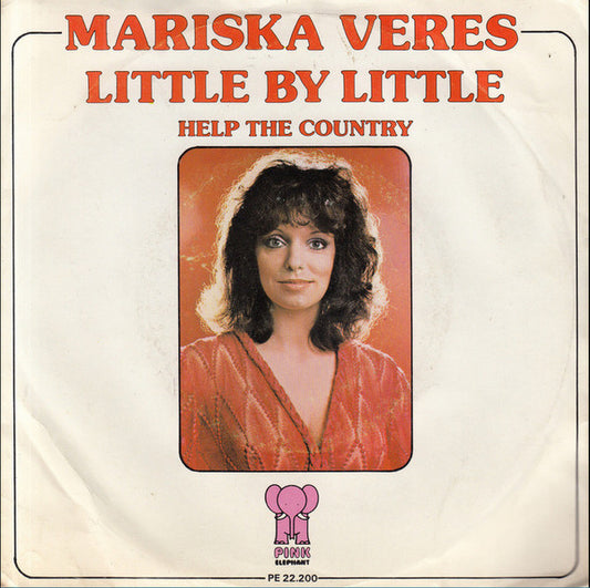 Mariska Veres - Little By Little 19477 Vinyl Singles Goede Staat ++