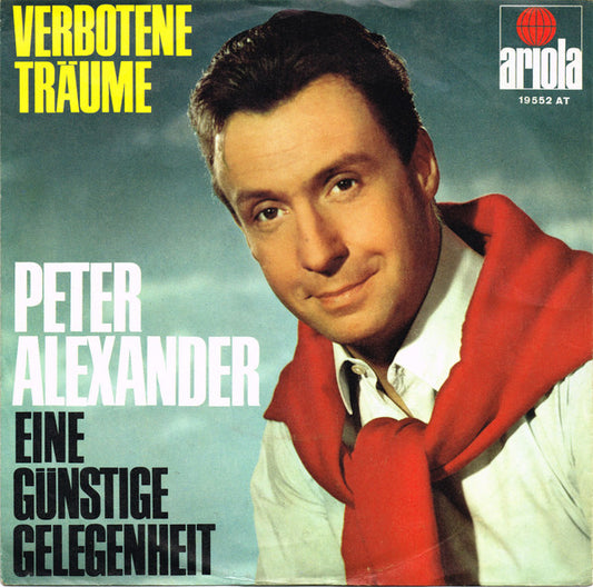 Peter Alexander - Verbotene Träume 40175 (B) Vinyl Singles B-Keus (B)