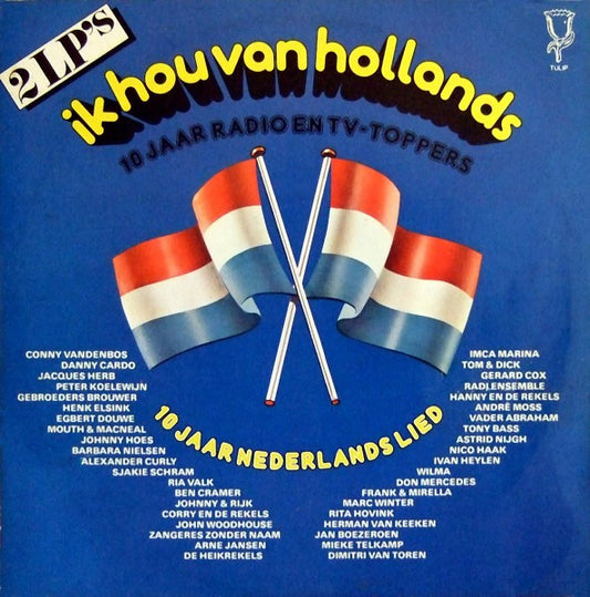 Various - Ik Hou Van Hollands - 10 Jaar Radio En TV-Toppers (LP) 51339 Vinyl LP Dubbel Goede Staat