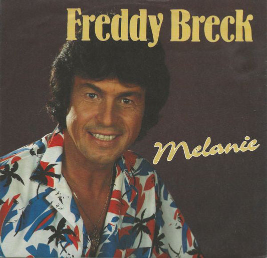 Freddy Breck - Melanie 18682 (B) Vinyl Singles B-Keus (B)