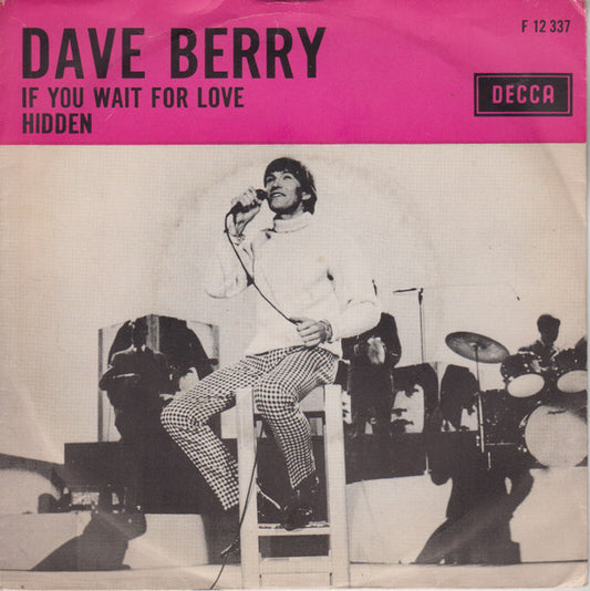 Dave Berry - If You Wait For Love 39939 Vinyl Singles Goede Staat