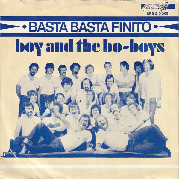 Boy And The Bo-Boys - Basta Basta Finito 17543 37605 Vinyl Singles Goede Staat