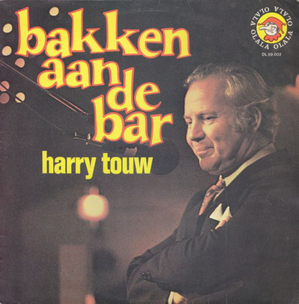 Harry Touw - Bakken Aan De Bar (LP) 50183 (B) Vinyl LP B-Keus (B)