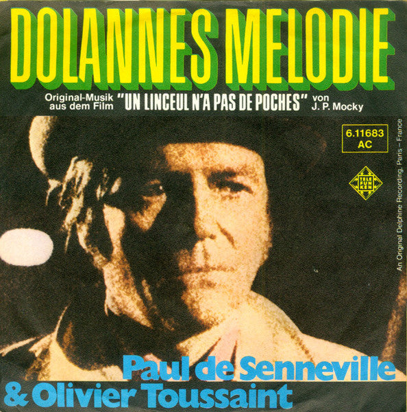 Paul Senneville & Olivier Toussaint - Dolannes Melodie 38065 Vinyl Singles Goede Staat