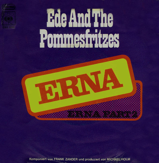 Ede And The Pommesfritzes - Erna 18618 (B) Vinyl Singles B-Keus (B)