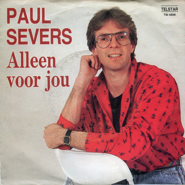 Paul Severs - Alleen Voor Jou 33609 Vinyl Singles Goede Staat