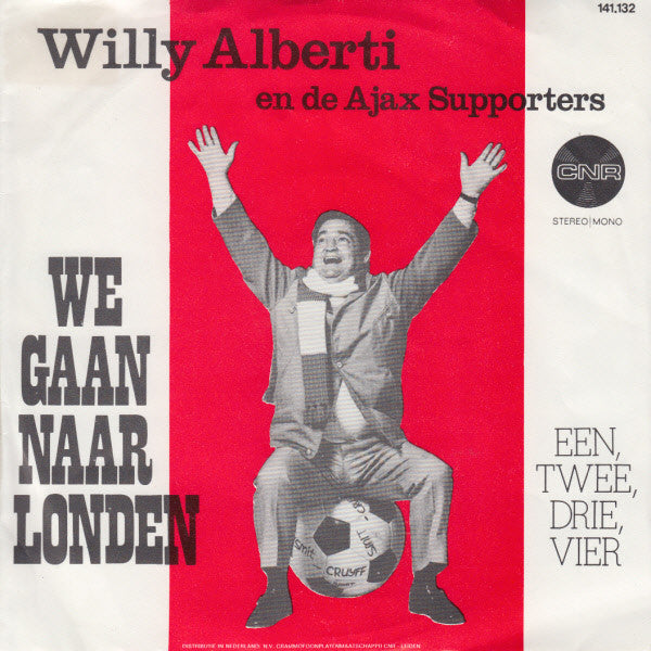 Willy Alberti en De Ajax Supporters - We Gaan Naar Londen 37429 Vinyl Singles Goede Staat