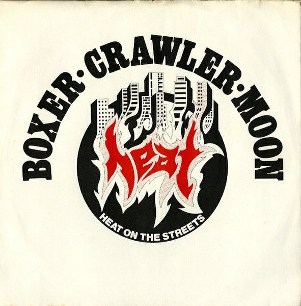 Boxer  / Crawler / Moon - Heat On The Streets 37499 Vinyl Singles Goede Staat