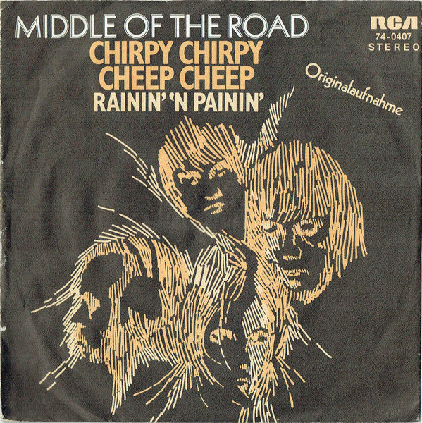 Middle Of The Road - Chirpy Chirpy Cheep Cheep 37904 Vinyl Singles Goede Staat