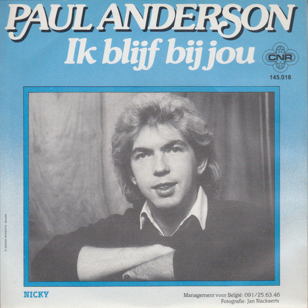 Paul Anderson - Ik Blijf Bij Jou 34601 Vinyl Singles Goede Staat