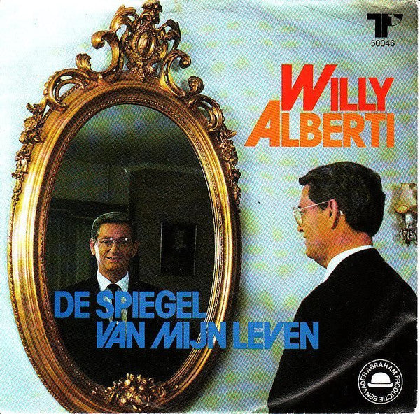 Willy Alberti - De Spiegel Van Mijn Leven 32983 36480 Vinyl Singles Goede Staat