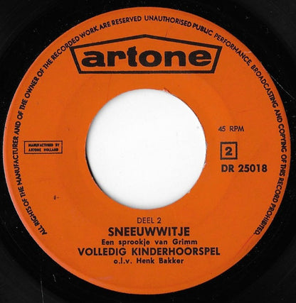 Henk Bakker - Sneeuwwitje - Een Sprookje Van Grimm 34508 Vinyl Singles Goede Staat