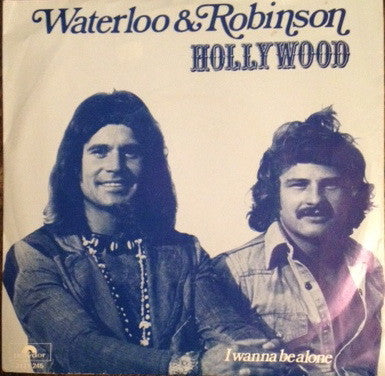 Waterloo & Robinson - Hollywood 39350 Vinyl Singles Goede Staat