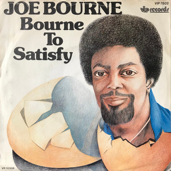 Joe Bourne - Bourne To Satisfy 39027 Vinyl Singles Goede Staat