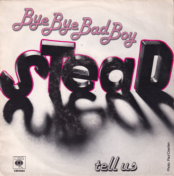 Stead - Bye Bye Bad Boy 38565 Vinyl Singles Goede Staat