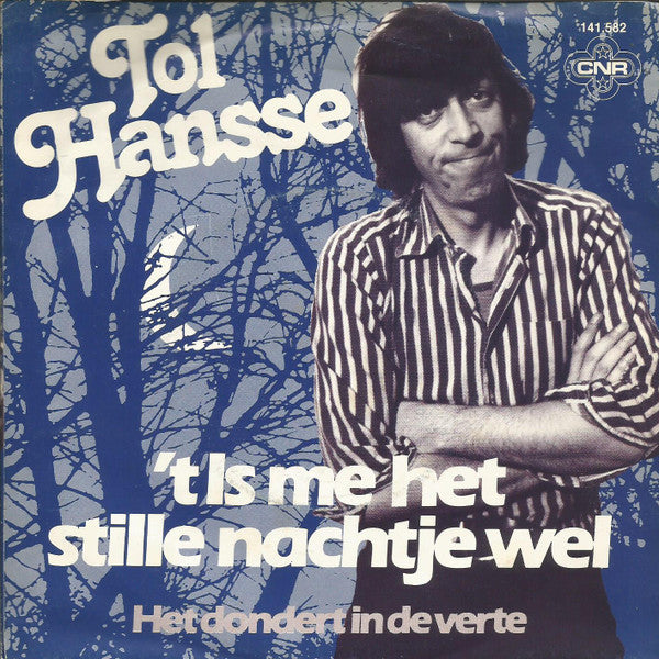 Tol Hansse - t Is Me Het Stille Nachtje Wel 37463 Vinyl Singles Goede Staat