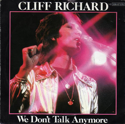 Cliff Richard - We Don't Talk Anymore 39059 Vinyl Singles Goede Staat