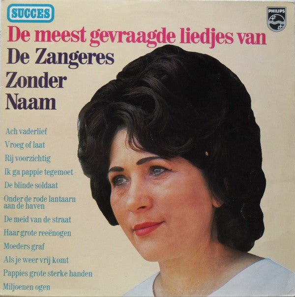 Zangeres Zonder Naam - De Meest Gevraagde Liedjes Van De Zangeres Zonder Naam (LP) 42852 Vinyl LP Goede Staat