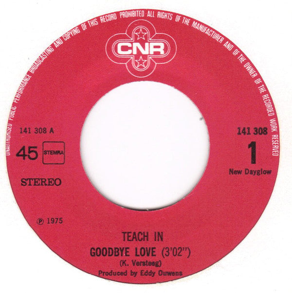 Teach-in - Goodbye Love Vinyl Singles Hoes: Generic