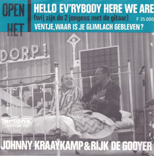 Johnny Kraaykamp - Hello Ev'rybody Here We Are 02838 Vinyl Singles Goede Staat