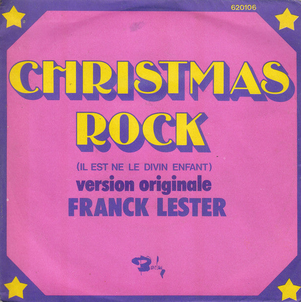 Franck Lester - Christmas Rock (Il Est Né Le Divin Enfant) 33172 Vinyl Singles Goede Staat