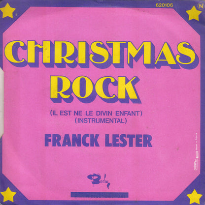 Franck Lester - Christmas Rock (Il Est Né Le Divin Enfant) 33172 Vinyl Singles Goede Staat