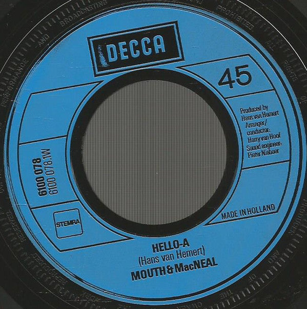 Mouth & MacNeal - Hello-A Vinyl Singles Hoes: Generic